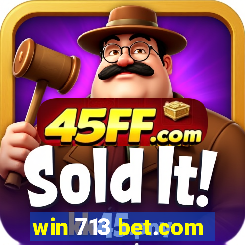 win 713 bet.com